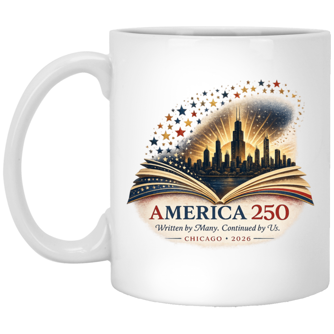White  commemorative America 250 Anniversary Collection Mug featuring a Chicago Skyline with storybook design surrounded by stars and illuminated by a radiant golden glow