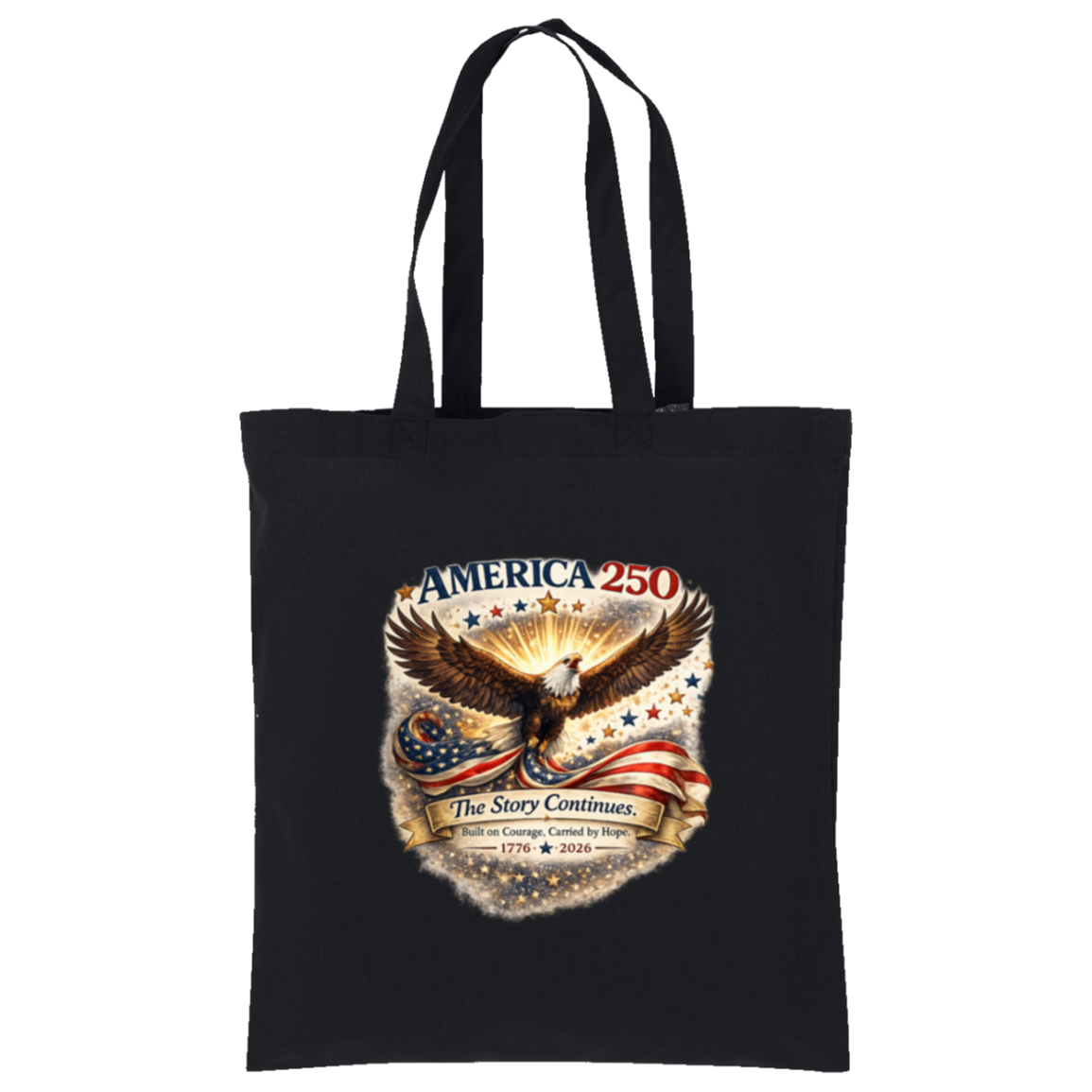 Deep Black commemorative America 250 Anniversary Collection Tote Bag featuring a majestic bald eagle soaring above a flowing American flag surrounded by stars and illuminated by a radiant golden glow