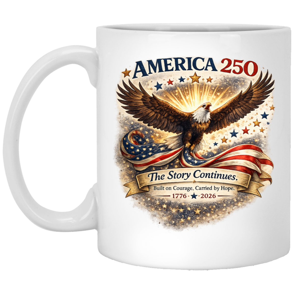 White commemorative America 250 Anniversary Collection Mug featuring a majestic bald eagle soaring above a flowing American flag surrounded by stars and illuminated by a radiant golden glow