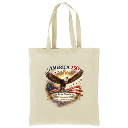 Natural commemorative America 250 Anniversary Collection Tote Bag featuring a majestic bald eagle soaring above a flowing American flag surrounded by stars and illuminated by a radiant golden glow