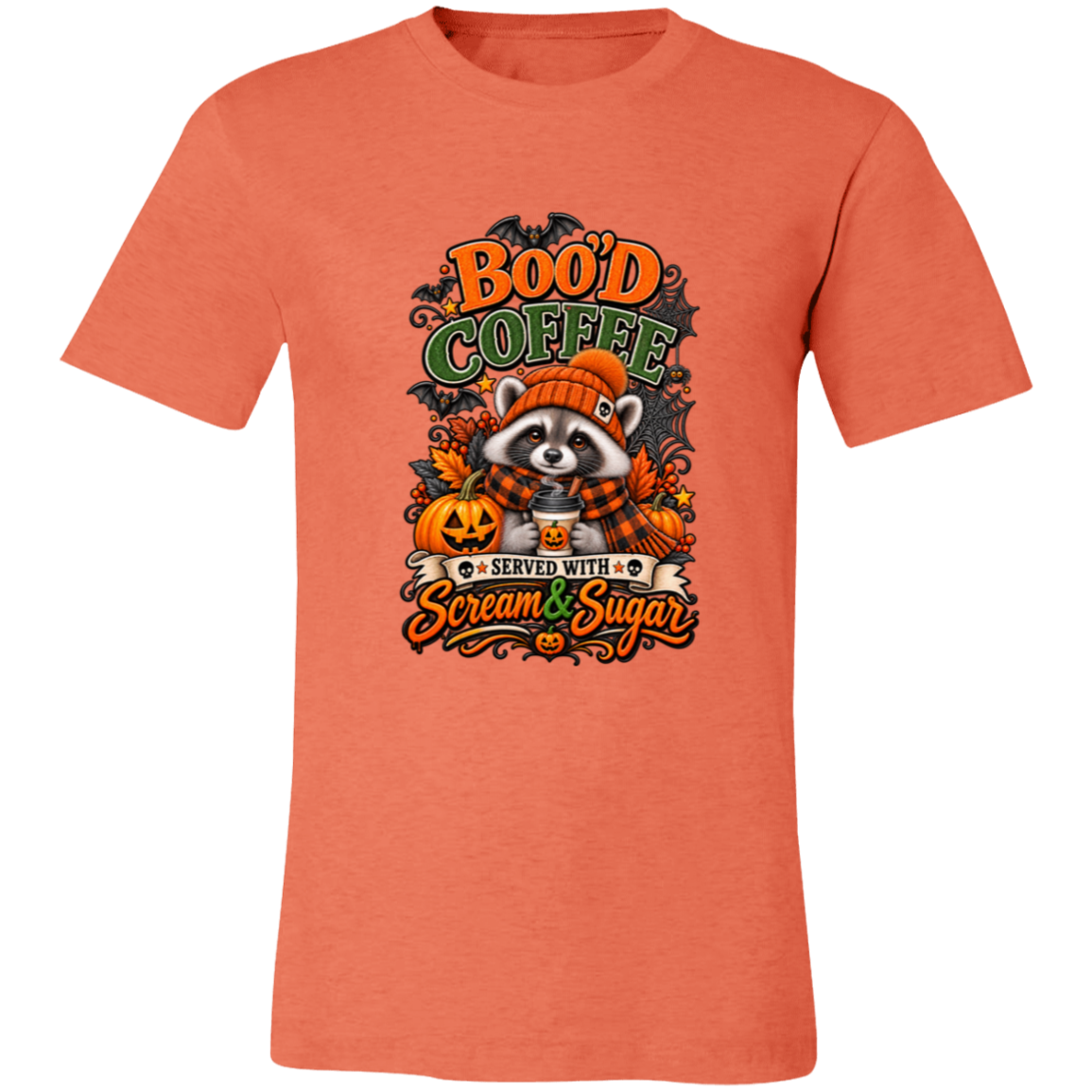 Heather Orange Unisex T-Shirt featuring a Halloween raccoon wearing an orange knit hat and black-and-orange plaid scarf while holding a steaming pumpkin coffee, surrounded by pumpkins, autumn leaves, bats, spiderwebs, and berries, with bold text reading “Boo'd Coffee” and “Served With Scream & Sugar” on a transparent background