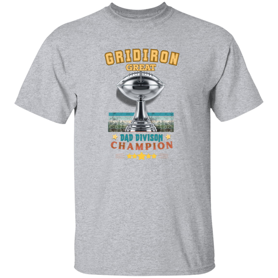 Sport Grey  t-shirt with 'Gridiron Great Dad Division Champion' design on a gray background.