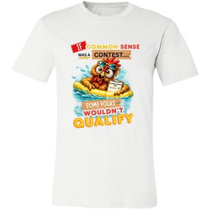 White t-shirt with a colorful graphic and text featuring a wide-eyed pool-floating chicken desperately searching for common sense on a transparent background