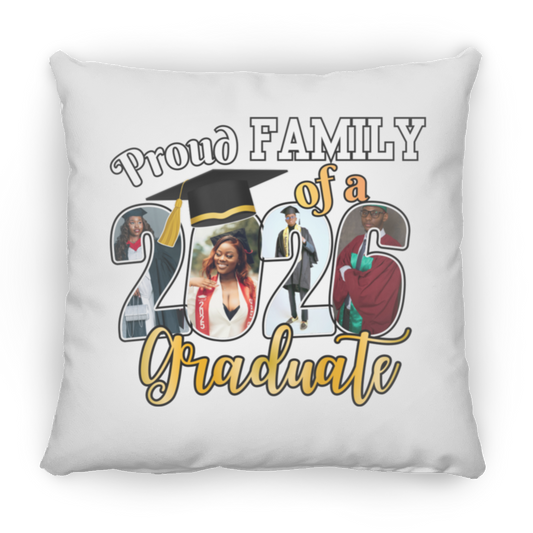 'Proud Family of a Graduate' white throw pillow featuring custom graduate photos incorporated into the graduation year on a transparent background