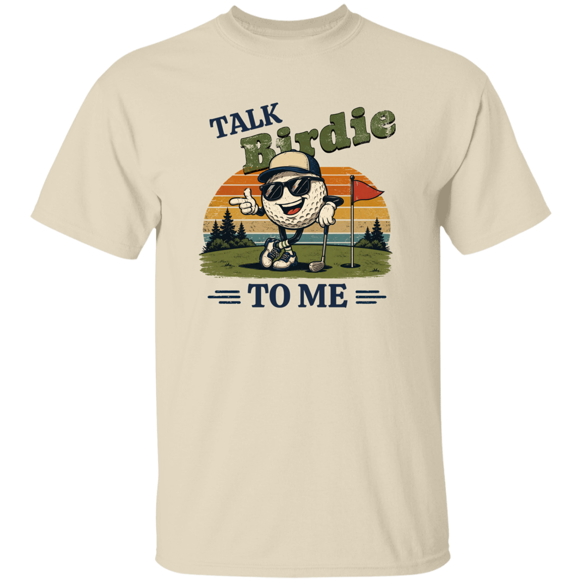 Natural color "Talk Birdie To Me" t-shirt on a transparent background featuring a cool cartoon golf ball rocking sunglasses on the green  leaning on a golf club and next to a putting hole with a flag inside of the hole with  a retro sunset background