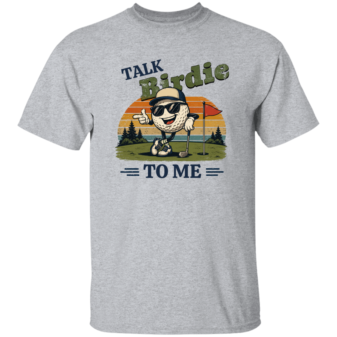 Sport Grey "Talk Birdie To Me" t-shirt on a transparent background featuring a cool cartoon golf ball rocking sunglasses on the green  leaning on a golf club and next to a putting hole with a flag inside of the hole with  a retro sunset background
