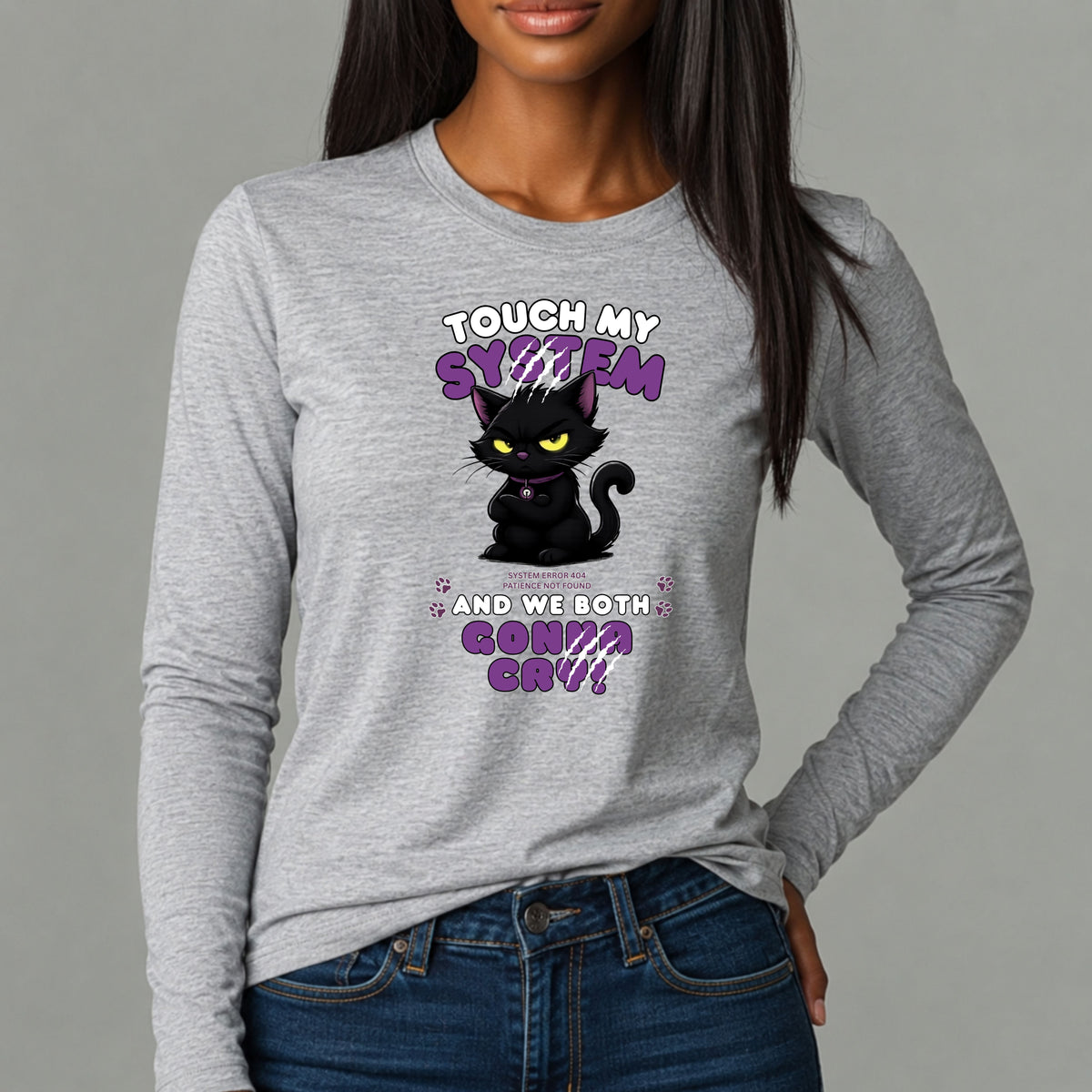 A woman wearing a heather gray long-sleeve t-shirt with a graphic of a black cat and the text 'TOUCH MY SYSTEM AND WE BOTH GONNA CRIP'.