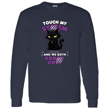 Men's navy long sleeve shirt which graphic features an adorably furious black cat with glowing eyes and the  message 'Touch My System And We Both Gonna Cry!', includes "System Error 404 and Patience Not Found' that's equal parts funny, relatable on a transparent background