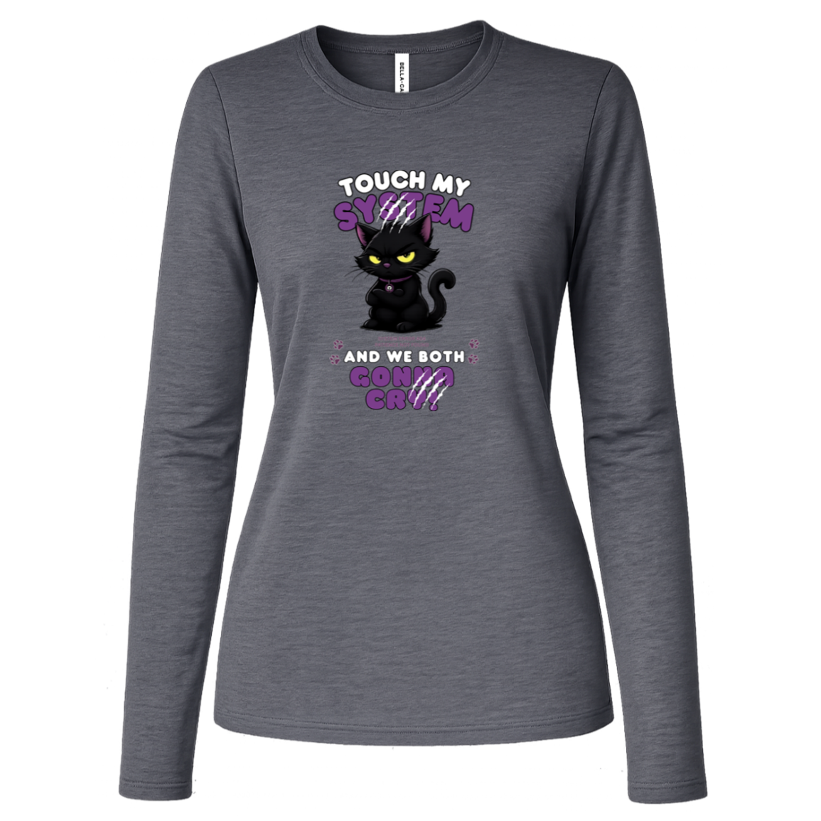 Women's Deep Heather long sleeve shirt which graphic features an adorably furious black cat with glowing eyes and the  message 'Touch My System And We Both Gonna Cry!', includes "System Error 404 and Patience Not Found' that's equal parts funny, relatable on a transparent background