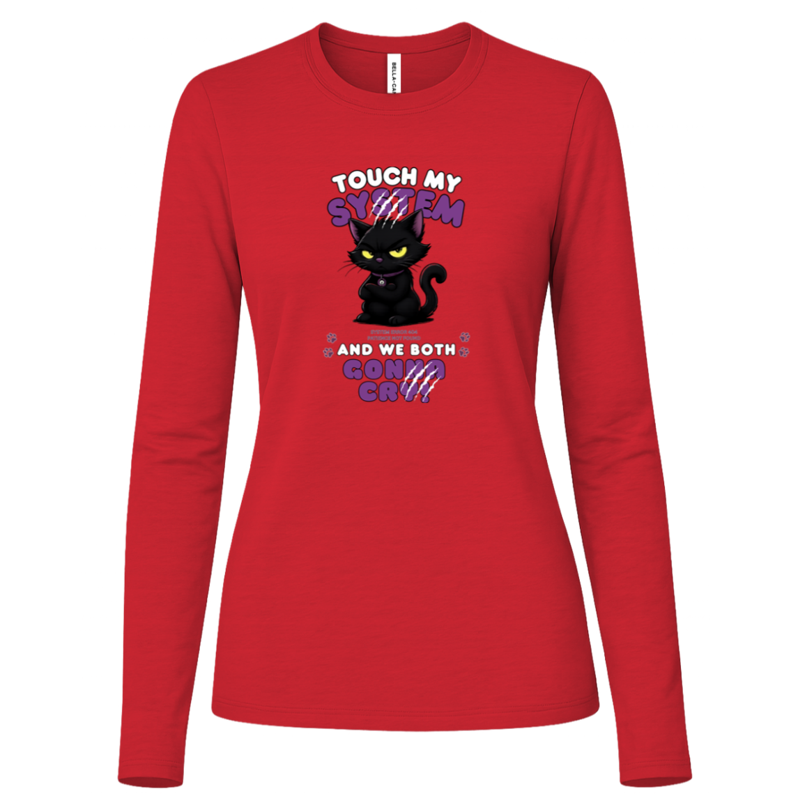 Women's Red long sleeve shirt which graphic features an adorably furious black cat with glowing eyes and the  message 'Touch My System And We Both Gonna Cry!', includes "System Error 404 and Patience Not Found' that's equal parts funny, relatable on a transparent background